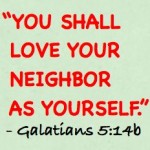 Love Your Neighbor As Yourself