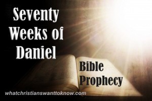 What Are The Seventy Weeks Of Daniel Prophesied In The Bible?